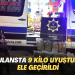 Ambulansta 9 kilo uyuşturucu ele geçirildi