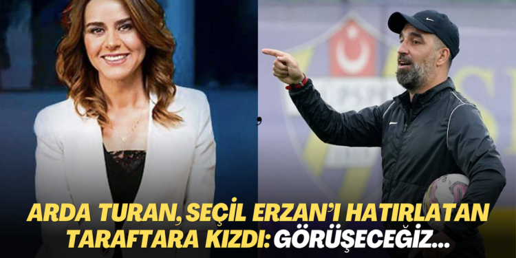 Arda Turan, Seçil Erzan’ı hatırlatan taraftara kızdı: Görüşeceğiz sizinle…
