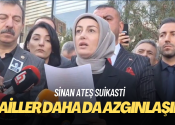 Ayşe Ateş Erdoğan’a seslendi: Adalet yerini bulmazsa failler daha da azgınlaşır