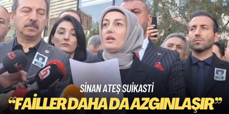 Ayşe Ateş Erdoğan’a seslendi: Adalet yerini bulmazsa failler daha da azgınlaşır