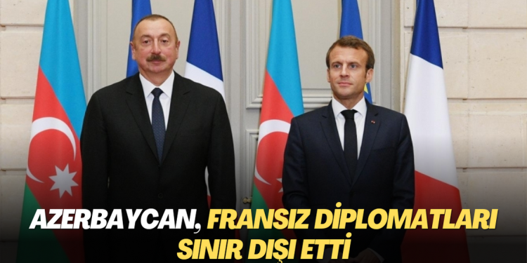 Azerbaycan, Fransız diplomatları sınır dışı etti