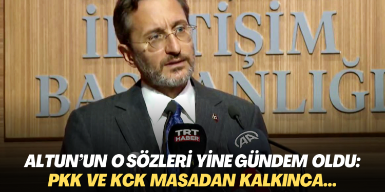 Fahrettin Altun’un o sözleri gündem oldu: Çözüm sürecinde PKK ve KCK masadan kalkınca…