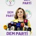 Halkların Eşitlik ve Demokrasi Partisi’nin kısa adı ‘DEM Parti’ oldu