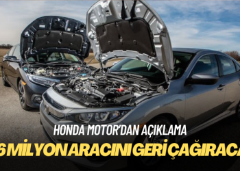 Honda, 2,6 milyon aracını geri çağıracak