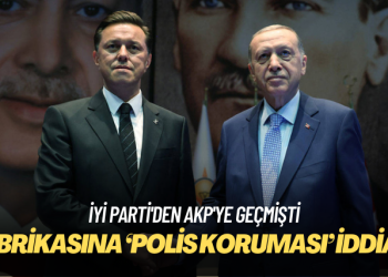 İYİ Parti’den AKP’ye geçmişti: Hatipoğlu’nun fabrikasına ‘polis koruması’ iddiası