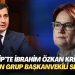 İYİP’te İbrahim Özkan krizi: Yeniden grup başkanvekili seçtiler