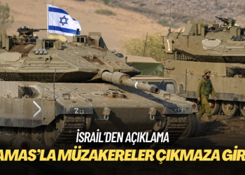 İsrail: Hamas’la müzakereler çıkmaza girdi