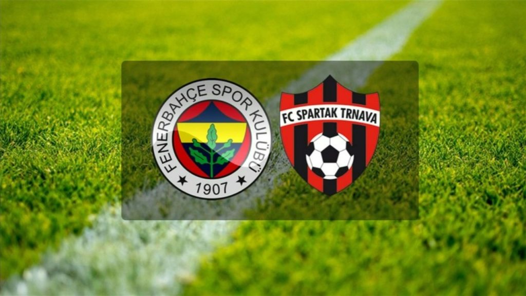 İşte Fenerbahçe-Spartak Trnava maçının ilk 11'leri