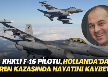 KHK’lı F-16 pilotu, Hollanda’da tren kazasında hayatını kaybetti