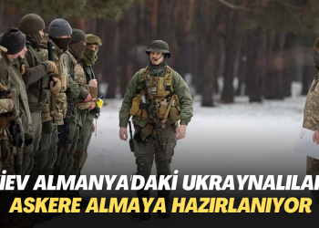 Kiev Almanya’daki Ukraynalıları askere almaya hazırlanıyor