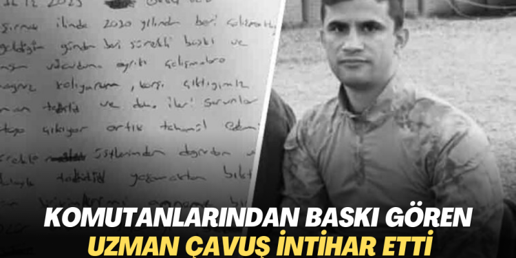 Komutanlarından baskı gören uzman çavuş intihar etti