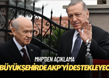 MHP 28 büyükşehirde AKP’yi destekleyecek