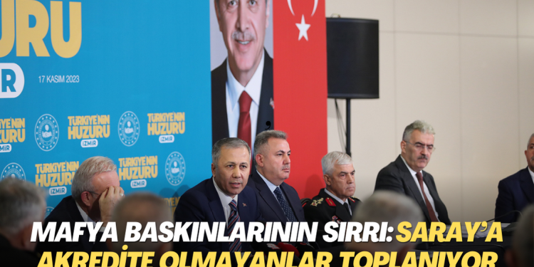 Mafya baskınlarının sırrı belli oldu: Saray’a akredite olmayanlar toplanıyor