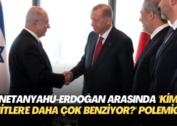 Netanyahu-Erdoğan arasında ”Kim Hitler’e daha çok benziyor?” polemiği