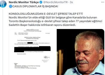 Nordic Monitör, belgelerle yazdı; casus diplomatlar boş durmuyor!