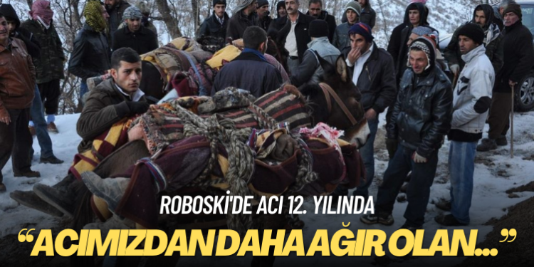 Roboski’de acı 12. yılında: Dosyanın kapatılması acımızdan daha ağır