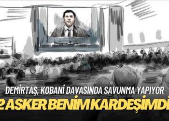 Selahattin Demirtaş: Dün toprağa verilen 12 asker benim kardeşimdir