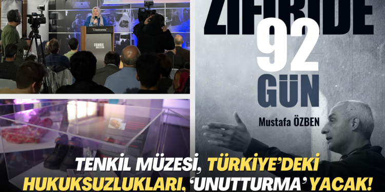 Tenkil Müzesi, Türkiye’deki hukuksuzlukları ‘Unutturma’yacak!