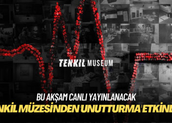 Tenkil Müzesi’nden ‘Unutturma’ etkinliği