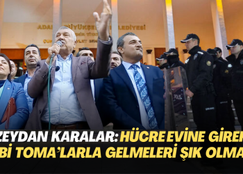 Zeydan Karalar’dan ‘operasyon’ açıklaması: Hücre evine girer gibi TOMA’larla gelmeleri şık olmadı