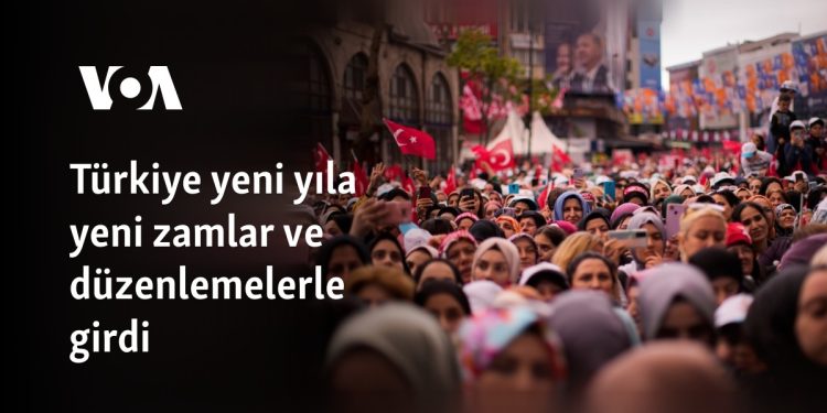 Türkiye yeni yıla yeni zamlar ve düzenlemelerle girdi