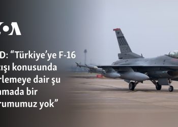 ABD: “Türkiye’ye F-16 satışı konusunda ilerlemeye dair bu aşamada bir yorumumuz yok”