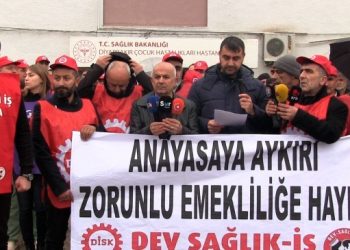 Dev Sağlık-İş: Sağlıkçılar zorla emekli edilmek isteniyor