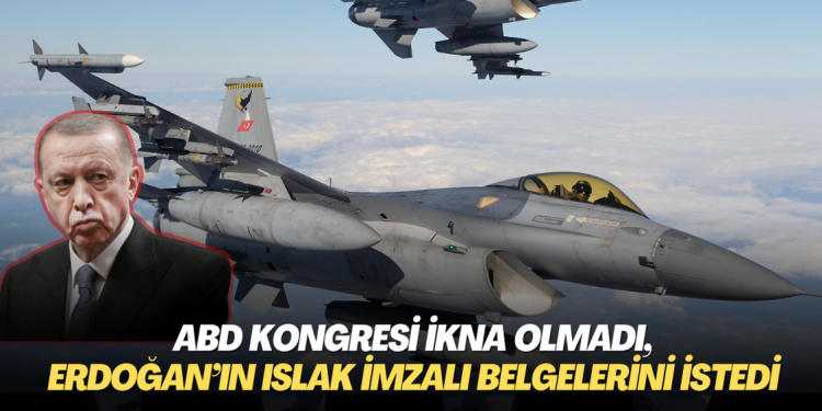 ABD kongresi ikna olmadı, Erdoğan’ın ıslak imzalı belgelerini istedi