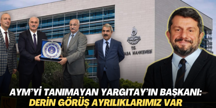 AYM kararını tanımayan Yargıtay’ın başkanı Akarca: Derin görüş ayrılıklarımız var