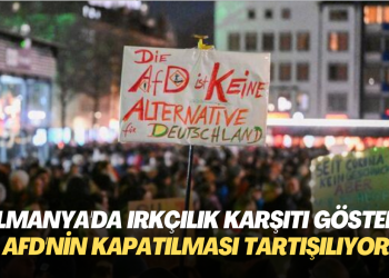 Almanya’da ırkçılık karşıtı gösteri: AfD’nin kapatılması tartışılıyor