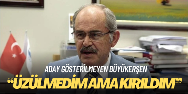 Ankette önde olmasına rağmen aday gösterilmeyen Büyükerşen: Kırıldım