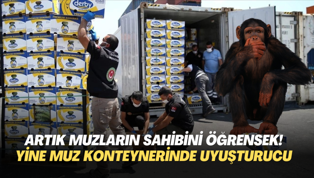 Artık muzların sahibini öğrensek! Yine Mersin Limanı’nda Muz yüklü konteynerde uyuşturucu çıktı