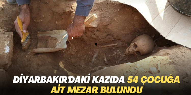 Diyarbakır’daki kazıda 54 çocuğa ait mezar bulundu