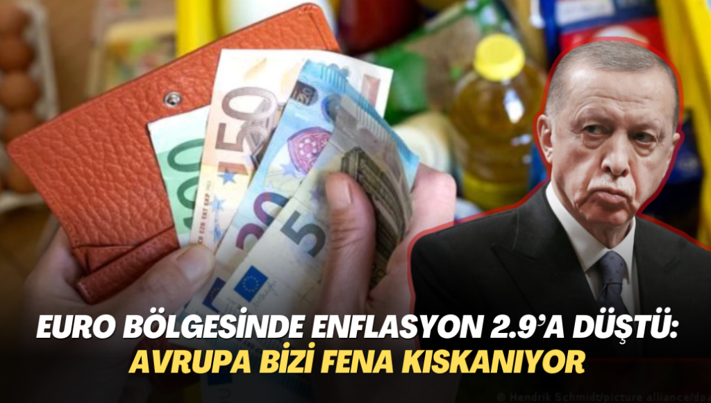 Euro bölgesinde enflasyon 2.9’a düştü: Avrupa bizi fena kıskanıyor