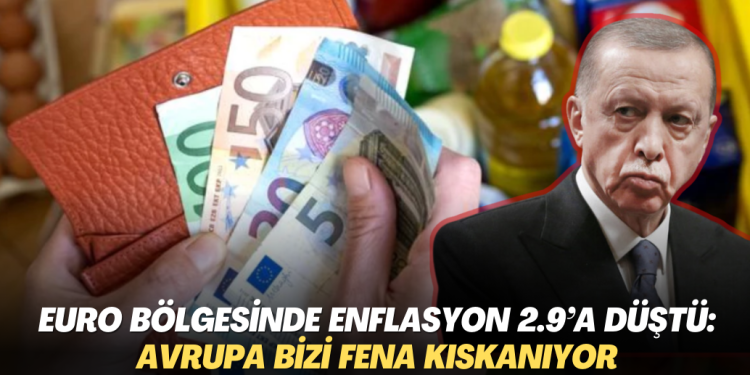 Euro bölgesinde enflasyon 2.9’a düştü: Avrupa bizi fena kıskanıyor