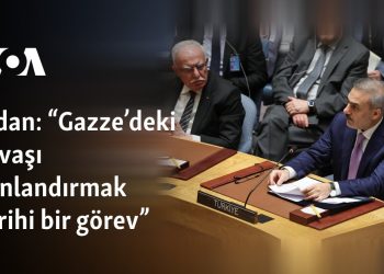 Fidan: “Gazze’deki savaşı sonlandırmak tarihi bir görev”