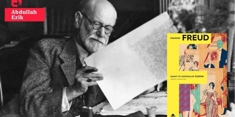 Freud, sanat ve sanatçılar üzerine