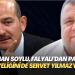 Halil Falyalı davası: ‘Süleyman Soylu, Falyalı’dan para aldı, kuryeliğini de Servet Yılmaz yaptı’