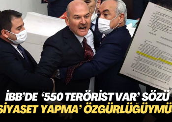 İBB’de ‘550 terörist var’ diyen Soylu, ‘siyaset yapma özgürlüğünü’ kullanmış!