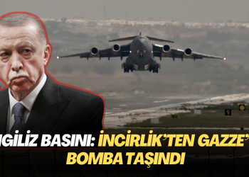 İngiliz basını: İncirlik’ten Gazze’ye bomba taşındı