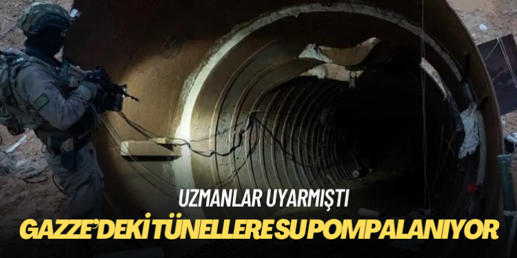 İsrail Gazze’deki tünellere su pompalamaya başladı