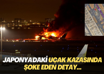 Japonya’daki uçak kazasında şoke eden detay…