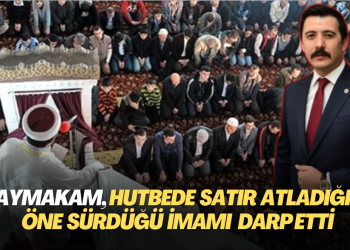 Kaymakam, hutbede satır atladığını öne sürdüğü imamı darp etti