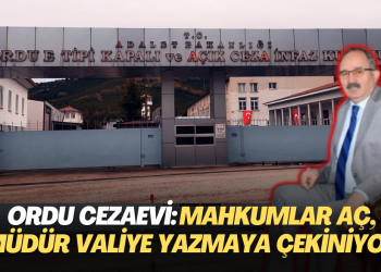 Ordu Cezaevi: Mahkumlar aç, müdür valiye yazmaya çekiniyor