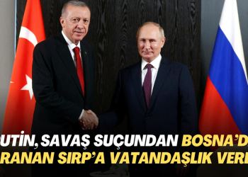 Putin, savaş suçundan Bosna’da aranan Sırp’a vatandaşlık verdi