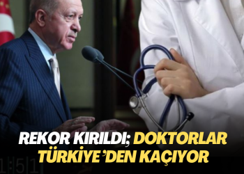 Rekor kırıldı; doktorlar Türkiye‘den kaçıyor, durum vahim!