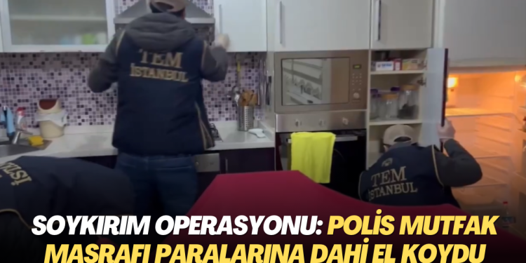 Soykırım operasyonu: Polis mutfak masrafı paralarına dahi el koydu
