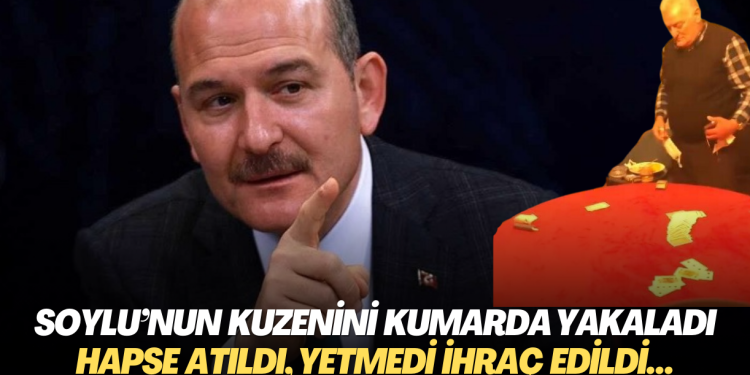 Soylu’nun kuzenini kumarhanede yakalayan polis hapis cezası aldı, yetmedi ihraç edildi…
