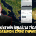 TÜİK verilerine göre ,Türkiye’nin İsrail’le ticareti kasımda zirve yapmış