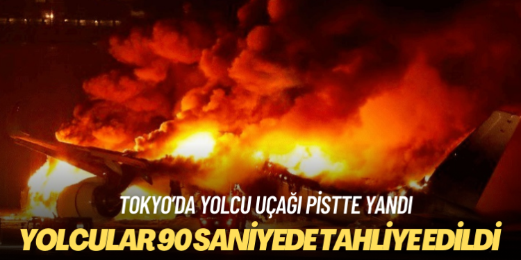 Tokyo’da yolcu uçağı pistte yandı, tüm yolcular 90 saniyede tahliye edildi